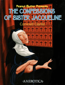 Peanut Butter Presents: The Confessions of Sister JacQueline